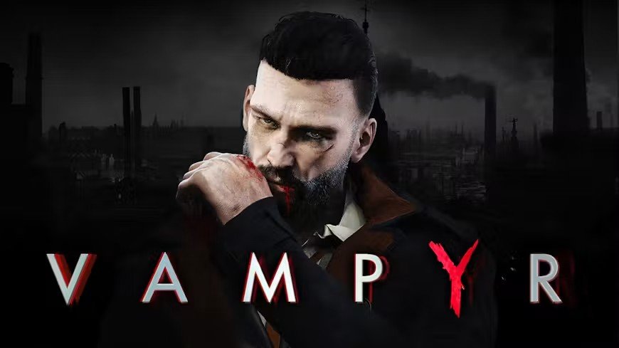 Vampyr Review And Beginner Guide For Dark London Combat